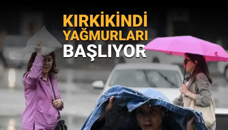 Kırkikindi Yağmurları Başını Gösterdi: Hafta Sonu Hava Durumu Ne Olacak?