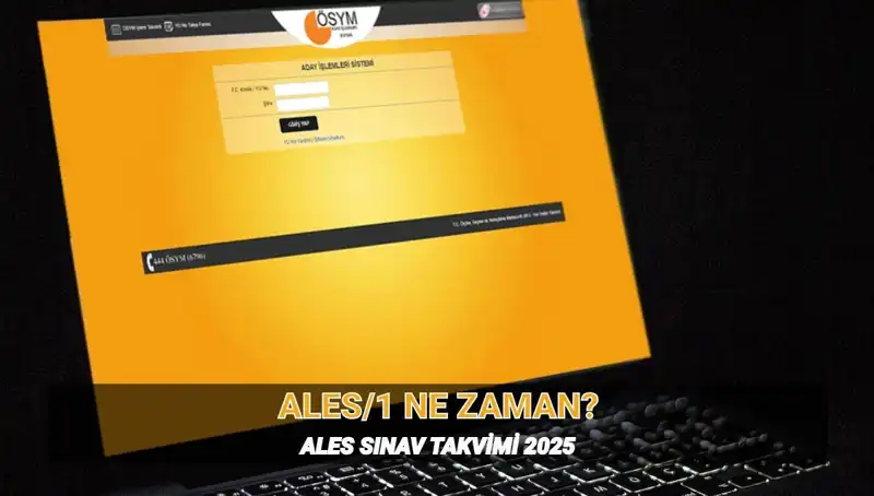 2025 ALES/1 Sınavı Ne Zaman? Saat ve Süresi Hakkında Bilgiler