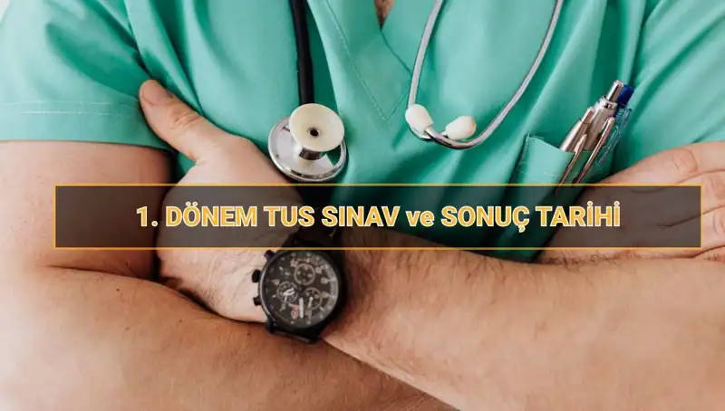 2025 TUS tarihi belirlendi: İlk dönem sınavı ne zaman, sonuçlar hangi tarihte açıklanacak?