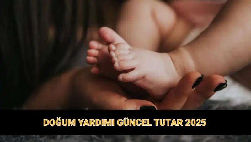 2023 Doğum Yardımı Parası Güncel Tutarları: Çocuk Sayısına Göre İhtiyacınız Olan Bilgiler