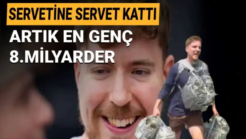 MrBeast 1 Milyar Dolar Servetiyle En Genç Milyarder Oldu: Onun Hikayesi!