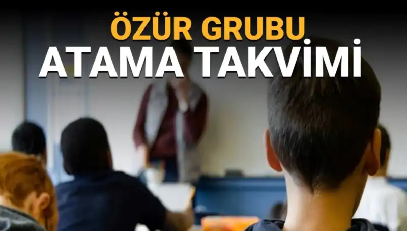 Öğretmenlerin Özür Grubu Atamaları İçin Mazeret Duyurusu Yayınlandı!