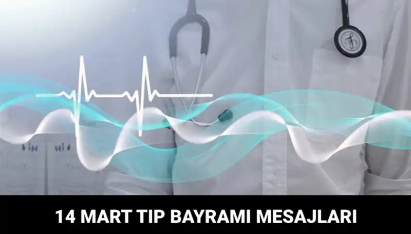 Tıp Bayramı'nda Sağlık Kahramanlarına İlham Verici Mesajlar