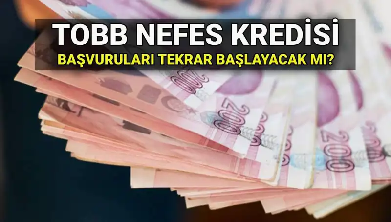 TOBB Nefes Kredisi Başvuruları Yeniden Açılacak mı? 2025 Faiz Oranları