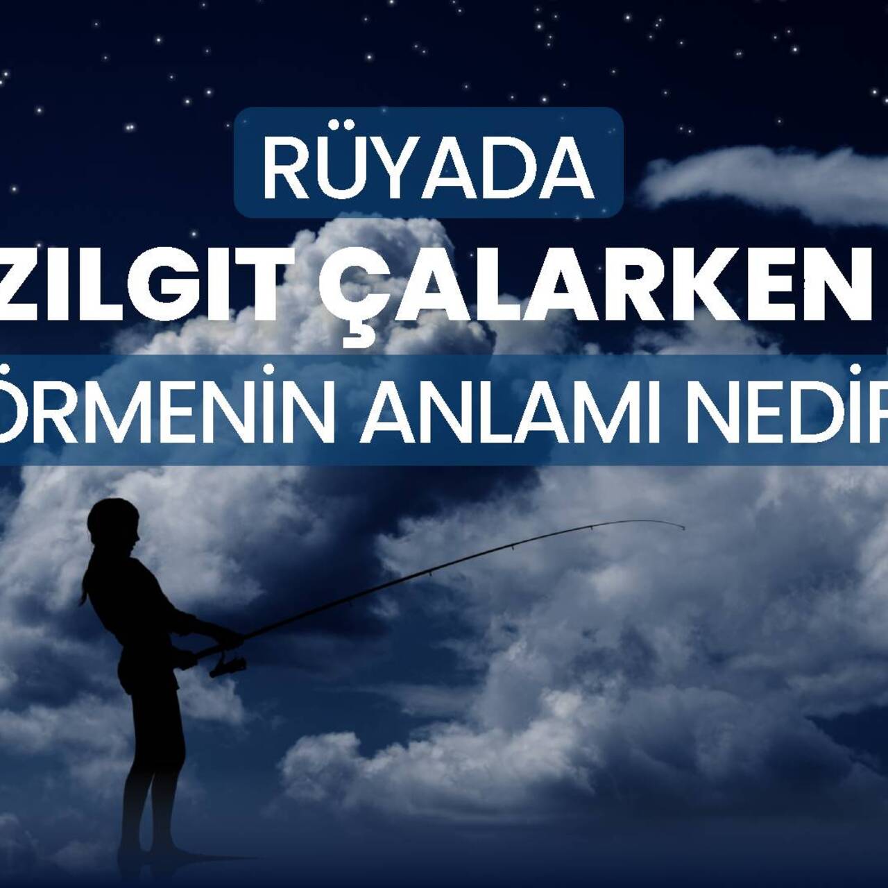 Rüyada Zılgıt Çalmak: Ne Anlama Geliyor? İşte Rüyanın Yorumu