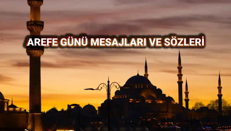 2025 Kurban Bayramı Arefesi İçin En Güzel Kutlama Mesajları ve Sözleri
